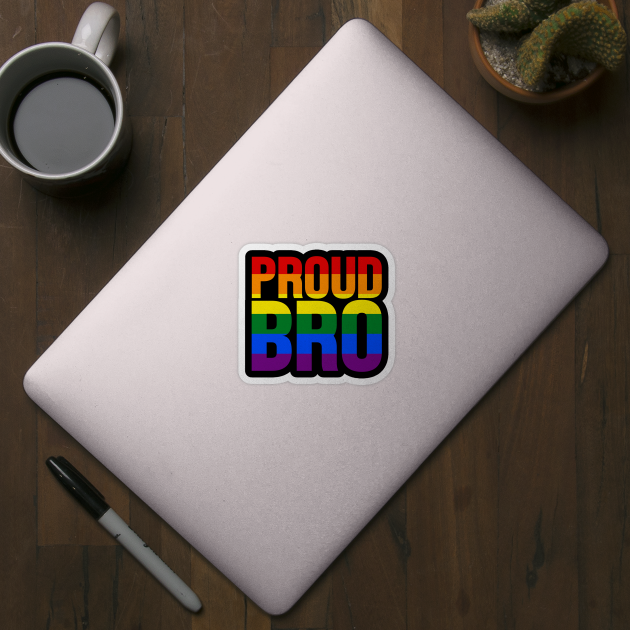 LGBT Rainbow Flag - Proud Bro by jpmariano